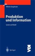 Dangelmaier |  Produktion und Information | Buch |  Sack Fachmedien