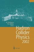 Müller / Erdmann |  Hadron Collider Physics 2002 | Buch |  Sack Fachmedien