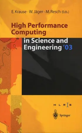 Jäger / Krause | High Performance Computing in Science and Engineering '03 | Buch | 978-3-642-62486-5 | sack.de