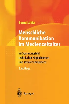LeMar |  Menschliche Kommunikation im Medienzeitalter | Buch |  Sack Fachmedien