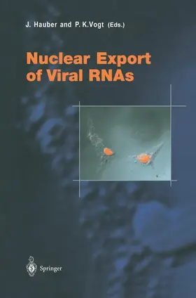 Vogt / Hauber |  Nuclear Export of Viral RNAs | Buch |  Sack Fachmedien