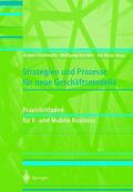 Frischmuth / Knop / Karrlein |  Strategien und Prozesse für neue Geschäftsmodelle | Buch |  Sack Fachmedien