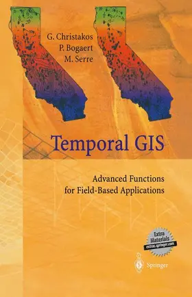 Christakos / Serre / Bogaert | Temporal GIS | Buch | 978-3-642-62563-3 | www.sack.de