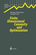 Florenzano / Le Van |  Finite Dimensional Convexity and Optimization | Buch |  Sack Fachmedien