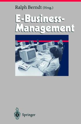 Berndt | E-Business-Management | Buch | 978-3-642-62581-7 | sack.de