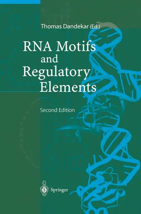 Dandekar |  RNA Motifs and Regulatory Elements | Buch |  Sack Fachmedien