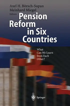 Miegel / Börsch-Supan |  Pension Reform in Six Countries | Buch |  Sack Fachmedien