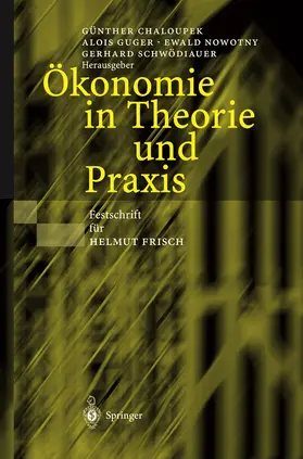 Chaloupek / Schwödiauer / Guger |  Ökonomie in Theorie und Praxis | Buch |  Sack Fachmedien