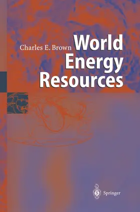 Brown |  World Energy Resources | Buch |  Sack Fachmedien