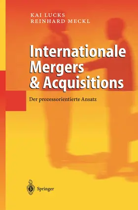 Lucks / Meckl | Internationale Mergers & Acquisitions | Buch | 978-3-642-62739-2 | www.sack.de