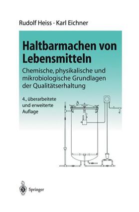 Eichner / Heiss |  Haltbarmachen von Lebensmitteln | Buch |  Sack Fachmedien