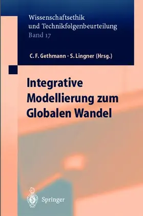 Gethmann / Lingner / Kiliç |  Integrative Modellierung zum Globalen Wandel | Buch |  Sack Fachmedien