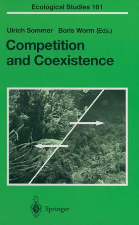 Worm / Sommer | Competition and Coexistence | Buch | 978-3-642-62800-9 | sack.de