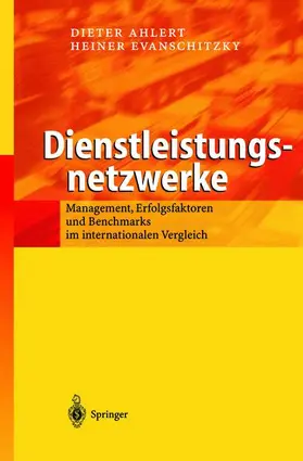 Ahlert / Evanschitzky | Dienstleistungsnetzwerke | Buch | 978-3-642-62830-6 | sack.de