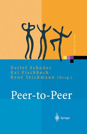 Schoder / Teichmann / Fischbach |  Peer-to-Peer | Buch |  Sack Fachmedien