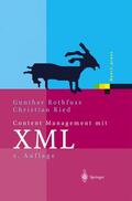 Rothfuss / Ried |  Content Management mit XML | Buch |  Sack Fachmedien