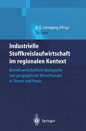 Sterr / Liesegang |  Industrielle Stoffkreislaufwirtschaft im regionalen Kontext | Buch |  Sack Fachmedien