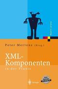 Mertens |  XML-Komponenten in der Praxis | Buch |  Sack Fachmedien