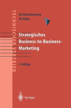 Plinke / Kleinaltenkamp |  Strategisches Business-to-Business-Marketing | Buch |  Sack Fachmedien
