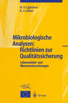 Lightfoot / Maier / Sommer |  Mikrobiologische Analysen: Richtlinien zur Qualitätssicherung | Buch |  Sack Fachmedien
