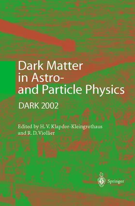 Viollier / Klapdor-Kleingrothaus |  Dark Matter in Astro- and Particle Physics | Buch |  Sack Fachmedien