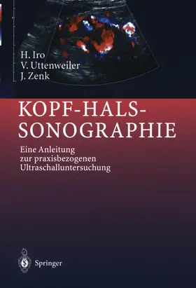 Zenk / Uttenweiler / Iro |  Kopf-Hals-Sonographie | Buch |  Sack Fachmedien