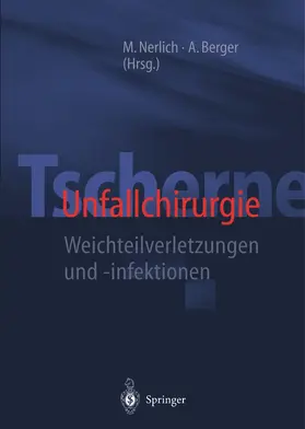 Nerlich / Berger |  Tscherne Unfallchirurgie | Buch |  Sack Fachmedien