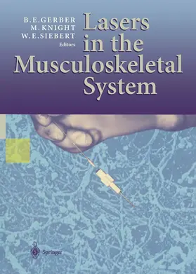 Gerber / Knight / Siebert |  Lasers in the Musculoskeletal System | Buch |  Sack Fachmedien