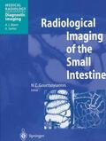 Gourtsoyiannis |  Radiological Imaging of the Small Intestine | Buch |  Sack Fachmedien