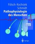 Fölsch / Schmidt / Kochsiek |  Pathophysiologie | Buch |  Sack Fachmedien