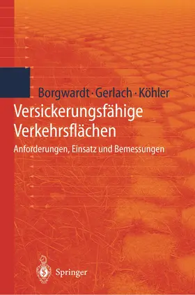 Borgwardt / Gerlach / Köhler |  Versickerungsfähige Verkehrsflächen | Buch |  Sack Fachmedien