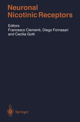 Clementi / Fornasari / Gotti |  Neuronal Nicotinic Receptors | Buch |  Sack Fachmedien