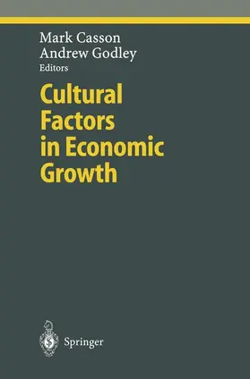 Casson / Godley |  Cultural Factors in Economic Growth | Buch |  Sack Fachmedien