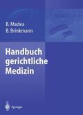 Madea / Brinkmann |  Handbuch gerichtliche Medizin | Buch |  Sack Fachmedien