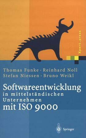 Funke / Weikl / Noll | Softwareentwicklung in mittelständischen Unternehmen mit ISO 9000 | Buch | 978-3-642-63091-0 | sack.de