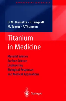Brunette / Thomsen / Tengvall | Titanium in Medicine | Buch | 978-3-642-63119-1 | sack.de