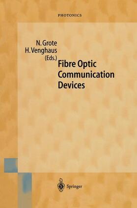 Venghaus / Grote | Fibre Optic Communication Devices | Buch | 978-3-642-63124-5 | sack.de