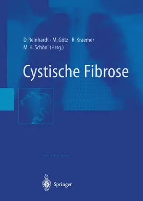 Reinhardt / Götz / Kraemer |  Cystische Fibrose | Buch |  Sack Fachmedien