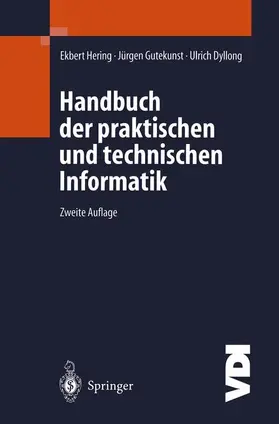 Hering / Gutekunst / Dyllong |  Handbuch der praktischen und technischen Informatik | Buch |  Sack Fachmedien
