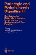 Williams / Abracchio |  Purinergic and Pyrimidinergic Signalling II | Buch |  Sack Fachmedien