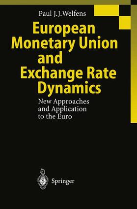 Welfens | European Monetary Union and Exchange Rate Dynamics | Buch | 978-3-642-63228-0 | sack.de