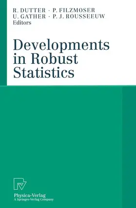 Dutter / Rousseeuw / Filzmoser |  Developments in Robust Statistics | Buch |  Sack Fachmedien