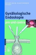 Malik / Diedrich |  Gynäkologische Endoskopie pro und contra | Buch |  Sack Fachmedien