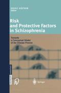 Häfner |  Risk and Protective Factors in Schizophrenia | Buch |  Sack Fachmedien
