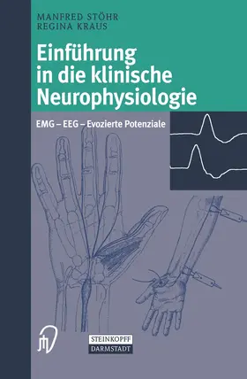 Stöhr / Kraus |  Einführung in die klinische Neurophysiologie | Buch |  Sack Fachmedien