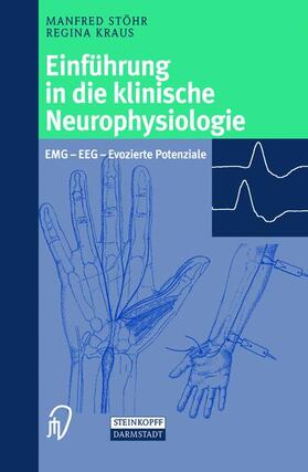 Stöhr / Kraus | Einführung in die klinische Neurophysiologie | Buch | 978-3-642-63299-0 | sack.de