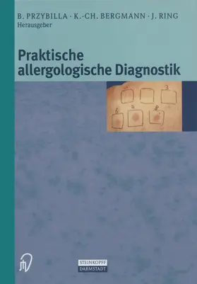 Przybilla / Bergmann / Ring |  Praktische Allergologische Diagnostik | Buch |  Sack Fachmedien