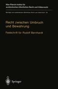 Beyerlin / Petersmann / Bothe |  Recht zwischen Umbruch und Bewahrung | Buch |  Sack Fachmedien
