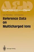 Shevelko / Pal'chikov |  Reference Data on Multicharged Ions | Buch |  Sack Fachmedien