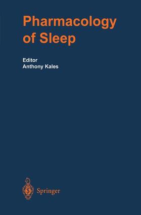 Kales |  The Pharmacology of Sleep | Buch |  Sack Fachmedien
